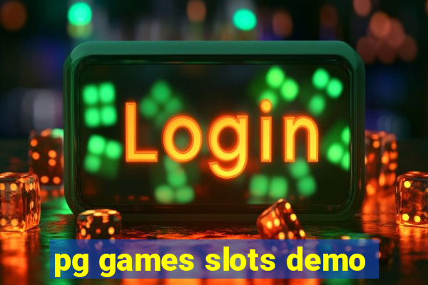 pg games slots demo